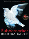 Cover image for Rubbernecker